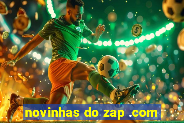 novinhas do zap .com