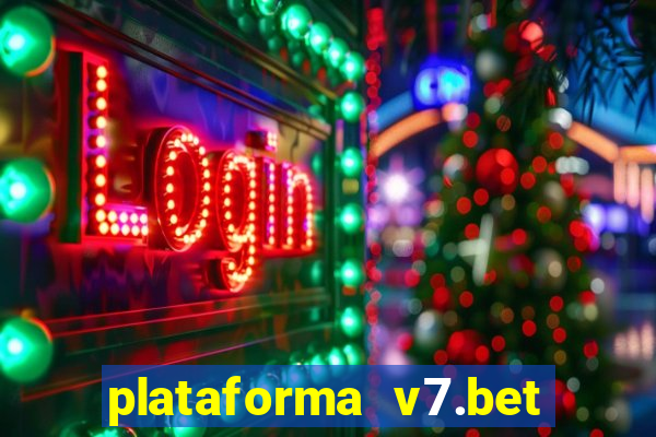 plataforma v7.bet paga mesmo