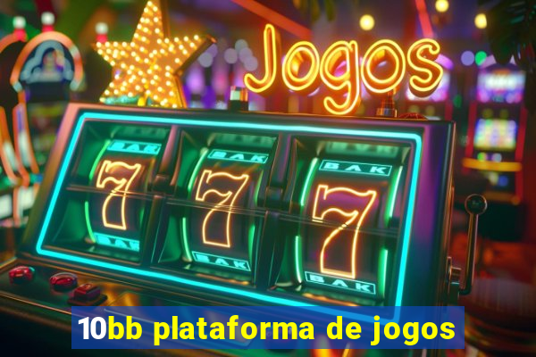 10bb plataforma de jogos