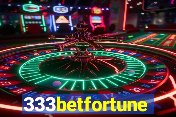 333betfortune