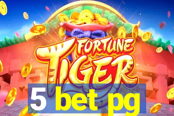 5 bet pg