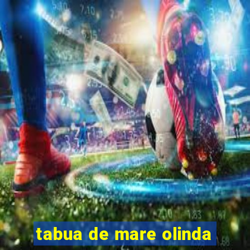 tabua de mare olinda