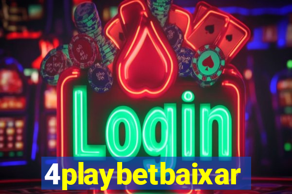 4playbetbaixar