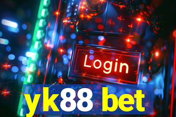 yk88 bet