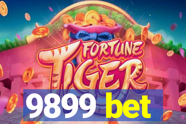 9899 bet