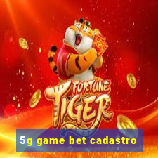 5g game bet cadastro