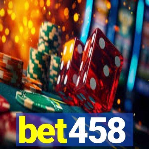 bet458