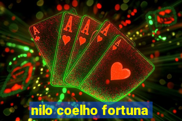 nilo coelho fortuna