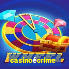 casinoécrime