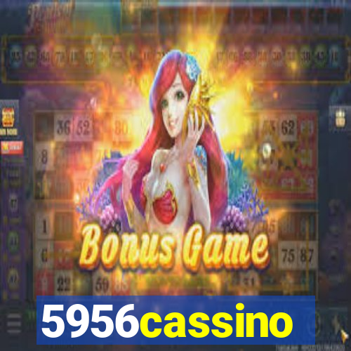 5956cassino