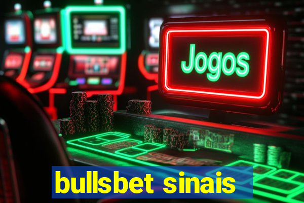 bullsbet sinais