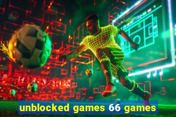 unblocked games 66 games