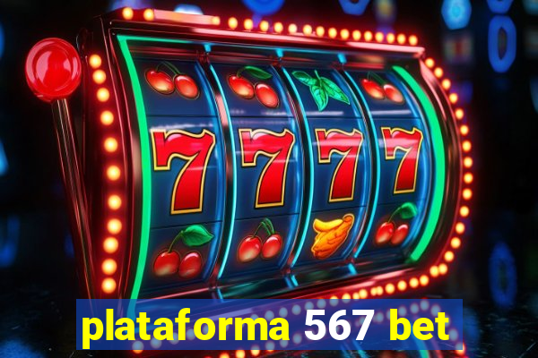 plataforma 567 bet