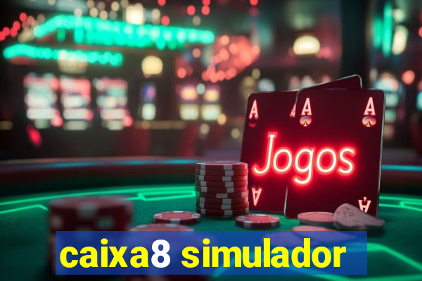 caixa8 simulador