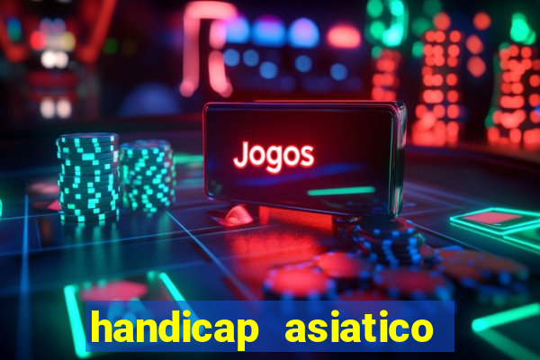 handicap asiatico 0.0 -0.5