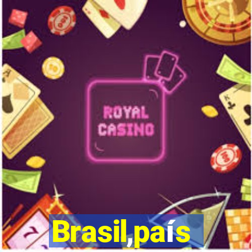 Brasil,país