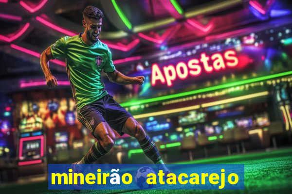 mineirão atacarejo porto seguro