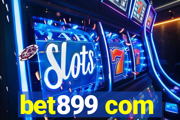 bet899 com