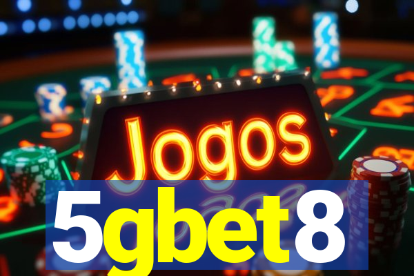 5gbet8