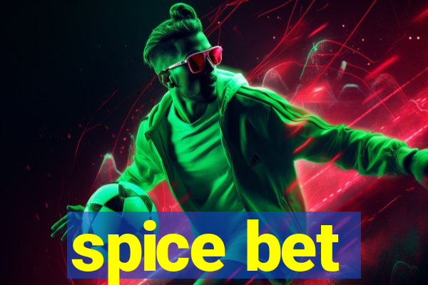 spice bet