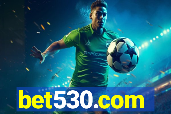 bet530.com