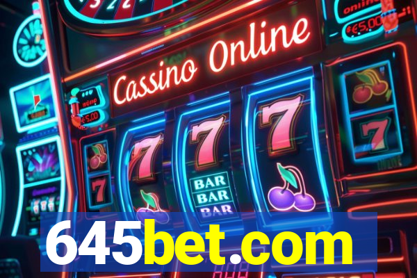 645bet.com