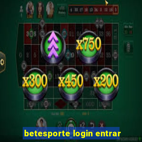 betesporte login entrar