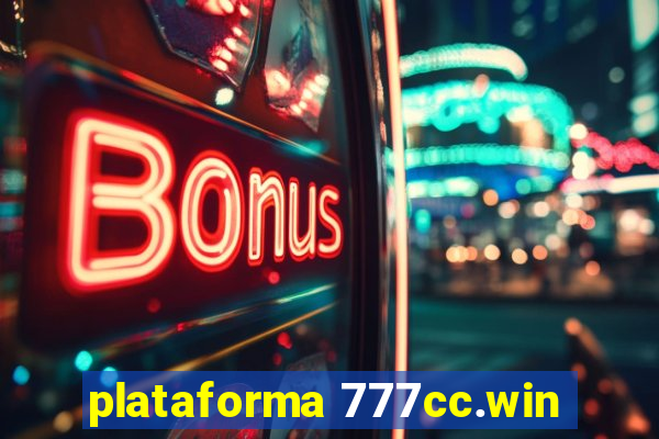 plataforma 777cc.win