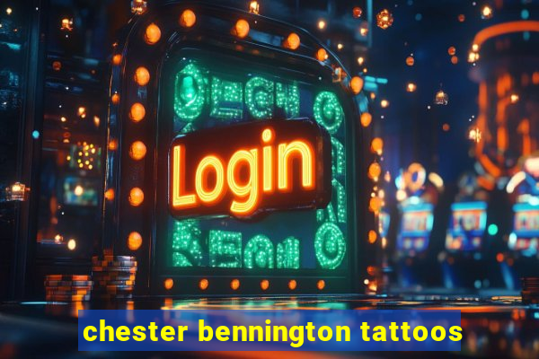 chester bennington tattoos