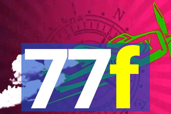 77f