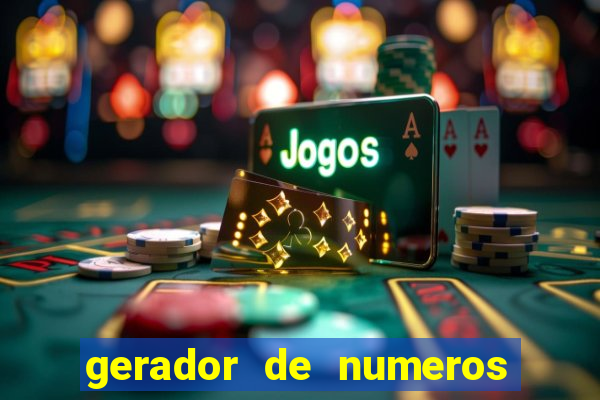 gerador de numeros da mega sena mestre loterias