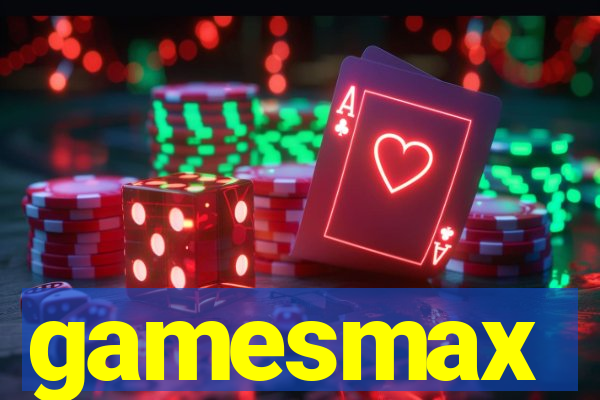 gamesmax