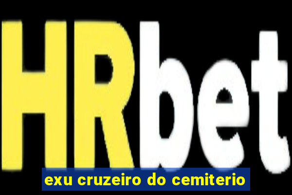 exu cruzeiro do cemiterio