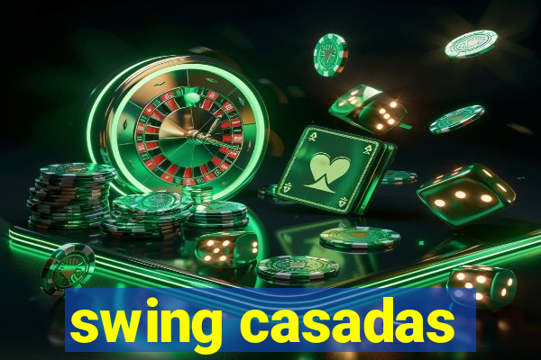 swing casadas