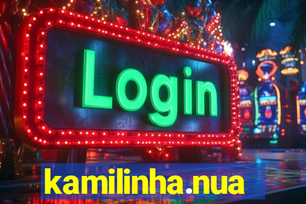 kamilinha.nua