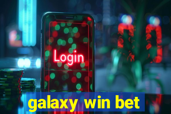 galaxy win bet