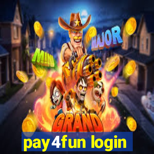 pay4fun login