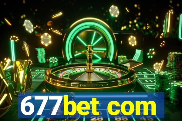 677bet com