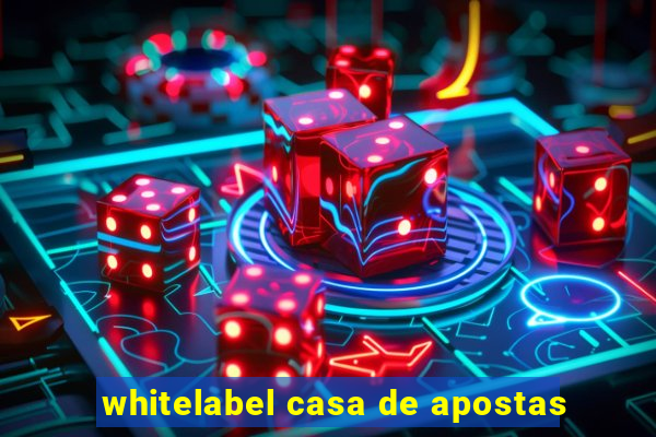 whitelabel casa de apostas