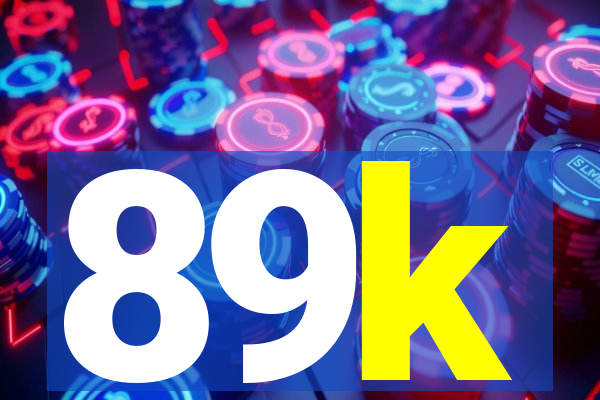 89k