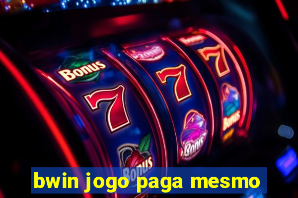 bwin jogo paga mesmo