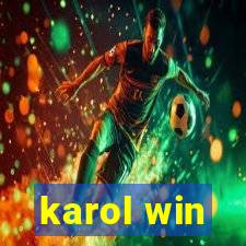 karol win