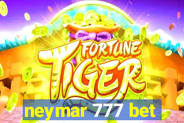 neymar 777 bet