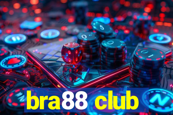 bra88 club