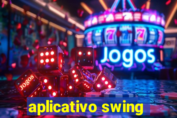 aplicativo swing