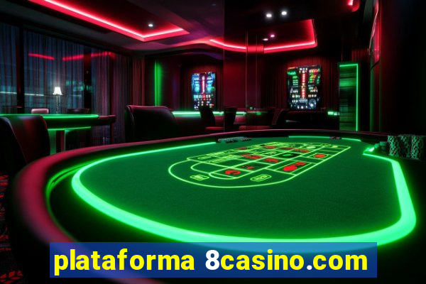 plataforma 8casino.com