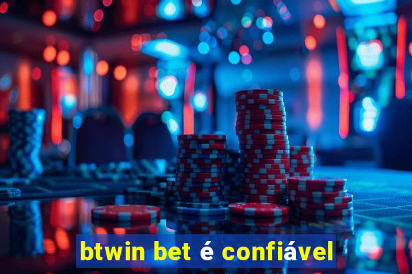 btwin bet é confiável