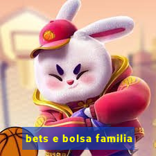 bets e bolsa familia