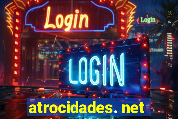 atrocidades. net