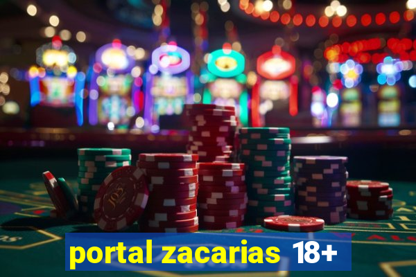 portal zacarias 18+